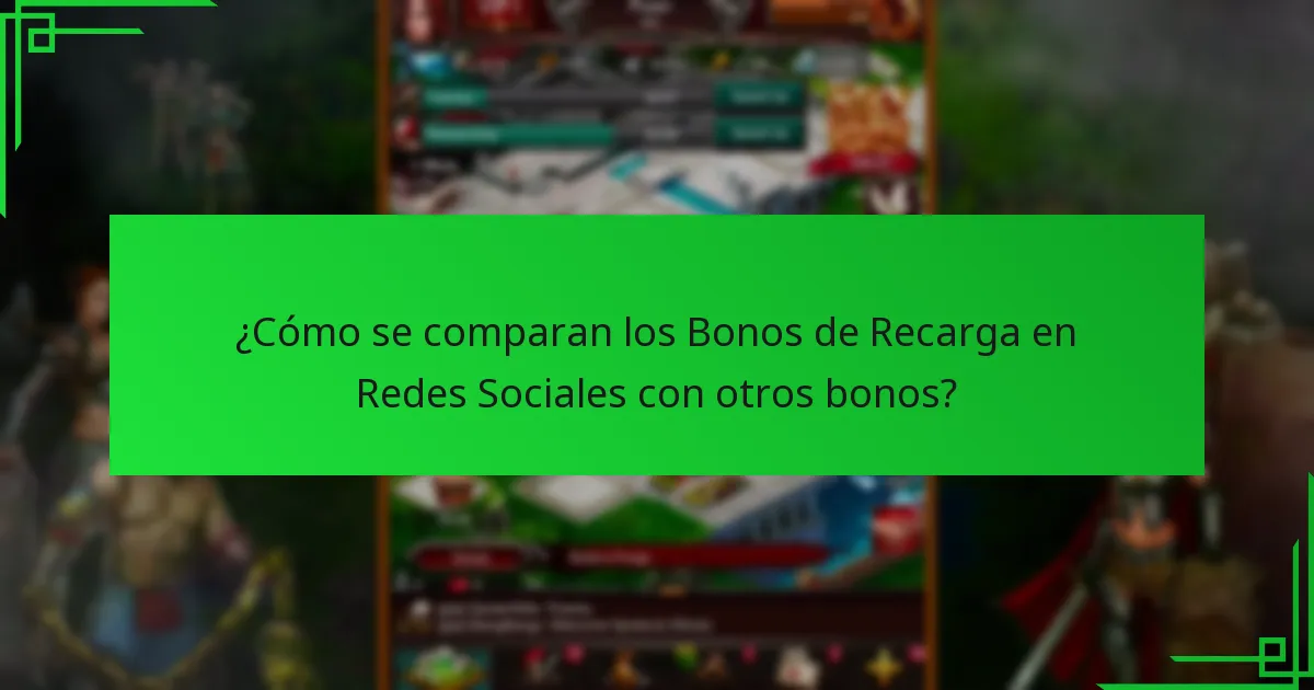 ¿Cuáles son los beneficios de los Bonos de Recarga en Redes Sociales?