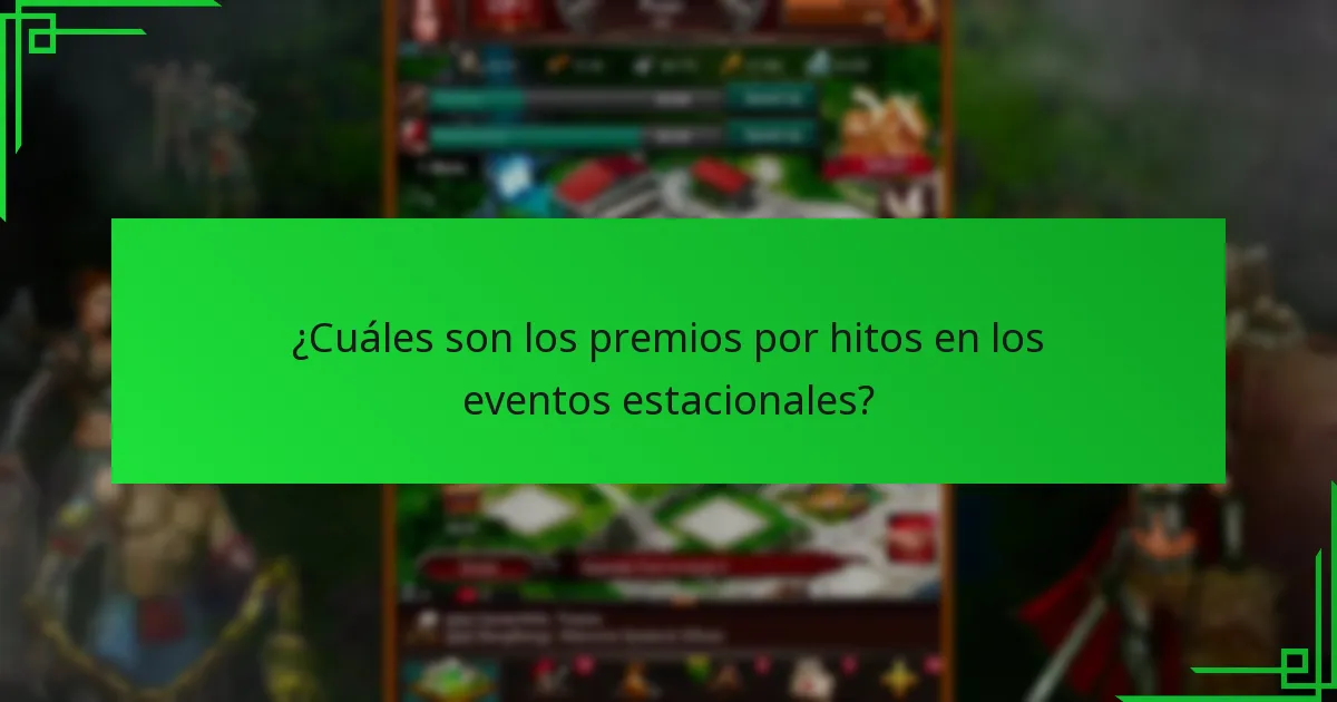 ¿Cuáles son los premios por hitos en los eventos estacionales?