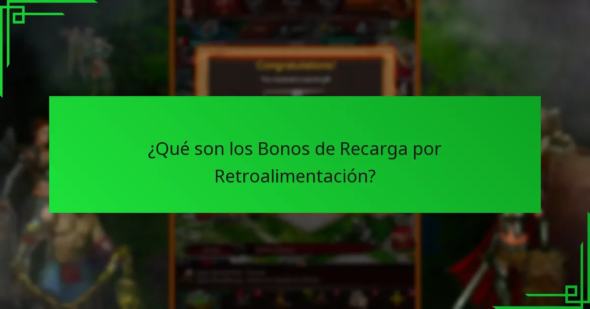 ¿Cómo canjear los bonos de recarga por retroalimentación?